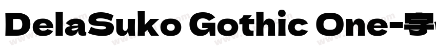 DelaSuko Gothic One字体转换